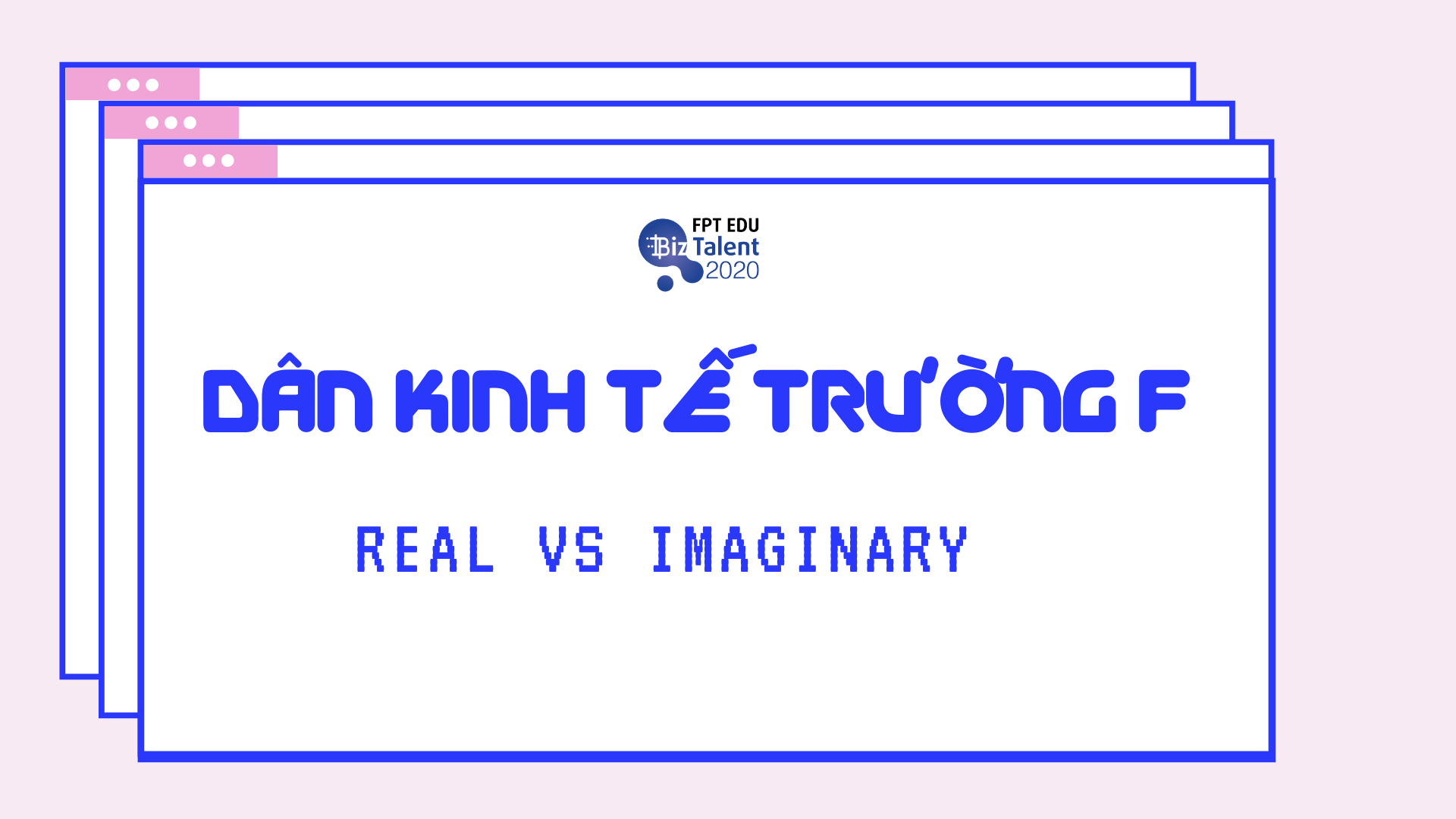 Sinh viên Kinh tế trường F: Tưởng tượng và Thực tế